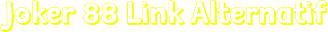 Joker 88 Link Alternatif